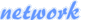 Network